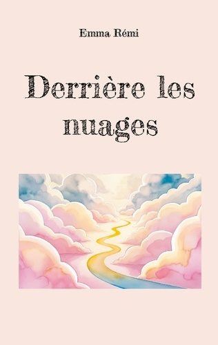 Emprunter Derrière les nuages livre