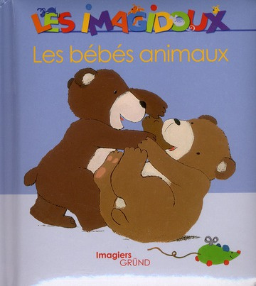 Emprunter Les bébés animaux livre