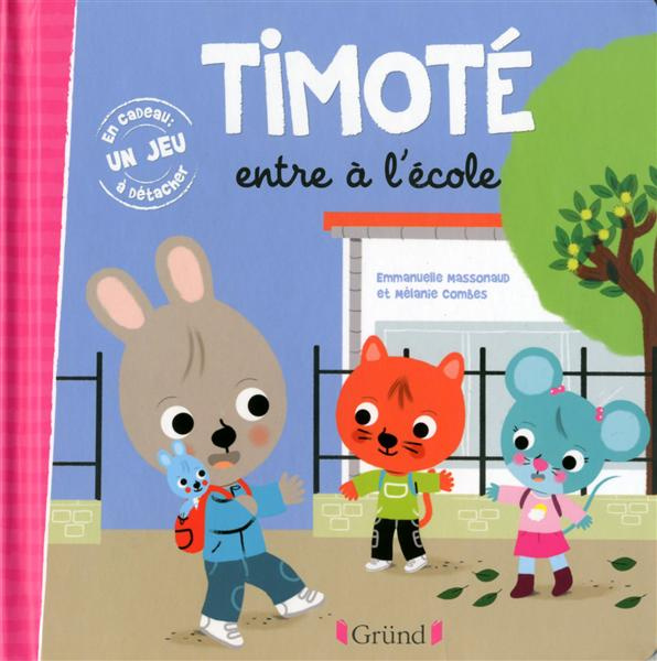 Emprunter Timoté : Timoté entre à l'école livre