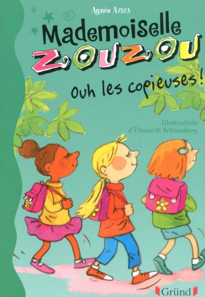 Emprunter Mademoiselle Zouzou Tome 15 : Ouh les copieuses ! livre