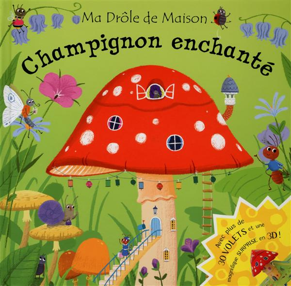 Emprunter Champignon enchanté livre