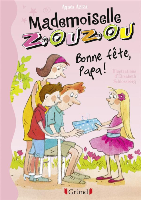 Emprunter Mademoiselle Zouzou Tome 17 : Bonne fête papa ! livre