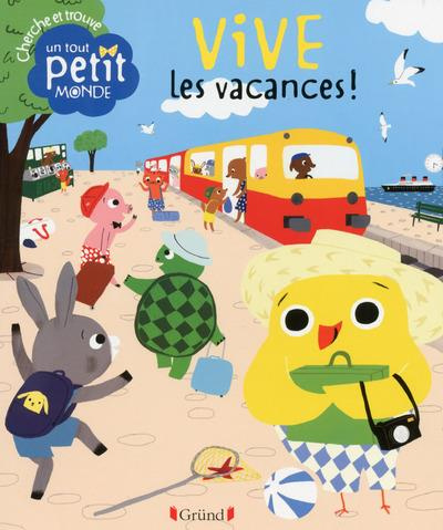 Emprunter Vive les vacances ! Cherche et trouve livre