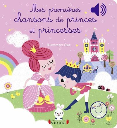 Emprunter Mes premières chansons de princes et princesses livre