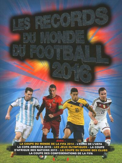 Emprunter Les records du monde du football 2016 livre