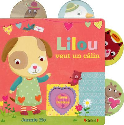 Emprunter Lilou veut un câlin livre