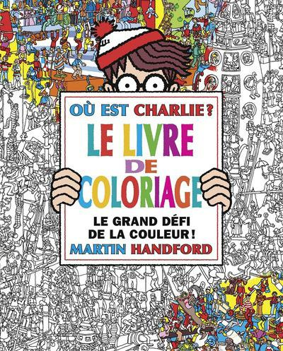 Emprunter Où est Charlie ? Le livre de coloriage livre