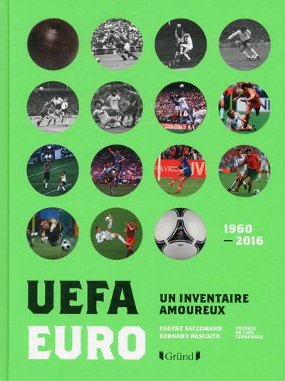 Emprunter UEFA Euro 1960-2016. Un inventaire amoureux livre