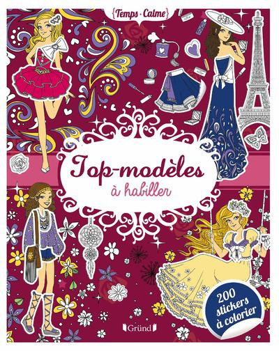 Emprunter Top-modèles à habiller. 200 stickers à colorier livre