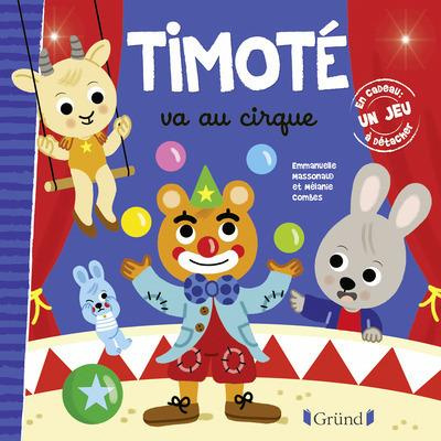 Emprunter Timoté : Timoté va au cirque livre