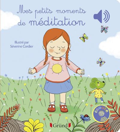 Emprunter Mes petits moments de méditation livre