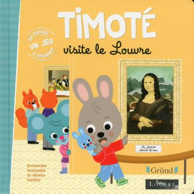 Emprunter Timoté : Timoté visite le Louvre livre