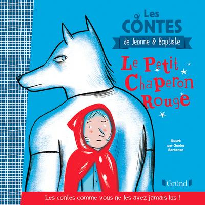 Emprunter Le petit chaperon rouge livre