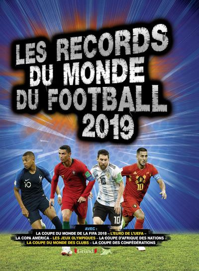 Emprunter Les records du monde du football. Edition 2019 livre