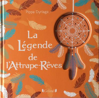 Emprunter La légende de l'attrape-rêves livre