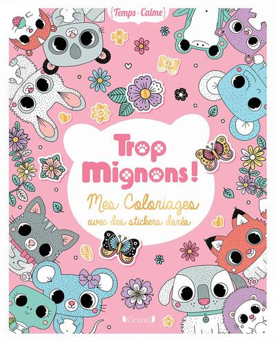 Emprunter Trop mignons ! Mes coloriages avec des stickers dorés livre