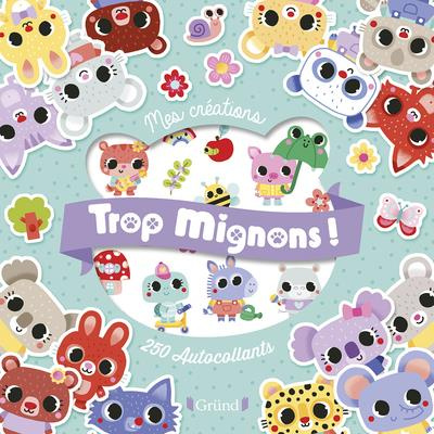 Emprunter Trop mignons ! 250 autocollants livre