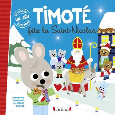 Emprunter Timoté : Timoté fête la Saint-Nicolas. Avec 1 jeu à détacher livre