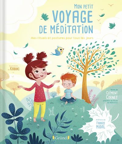 Emprunter Mon petit voyage de méditation. Mes rituels et postures pour tous les jours livre