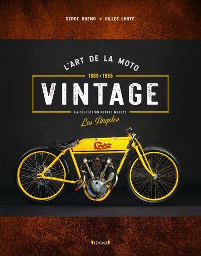 Emprunter L'art de la moto vintage. La collection Heroes Motors livre