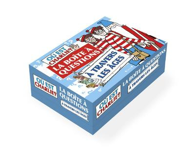 Emprunter OU EST CHARLIE ? - LA BOITE A QUESTIONS - A TRAVERS LES AGES livre