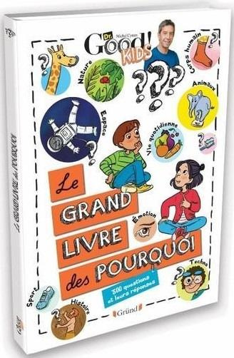 Emprunter Le grand livre des pourquoi. 300 questions et leurs réponses livre