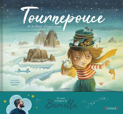 Emprunter Tournepouce et la fleur d'espérance. Un conte pour petits et grands enfants livre