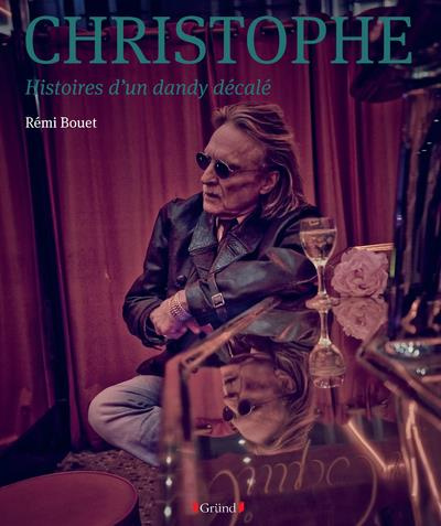 Emprunter Christophe. Histoires d'un dandy décalé livre