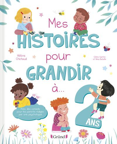 Emprunter Mes histoires pour grandir à 2 ans livre