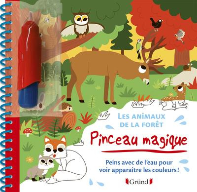 Emprunter Les animaux de la forêt. Peins avec de l'eau pour voir apparaître les couleurs ! Avec 1 pinceau livre