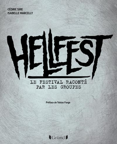 Emprunter Hellfest. Le festival raconté par les groupes livre