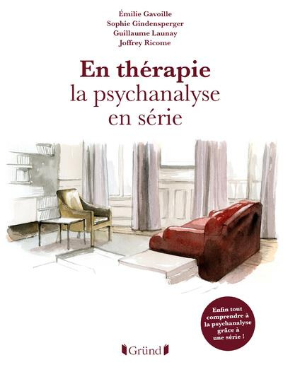 Emprunter En thérapie. La psychanalyse en série livre