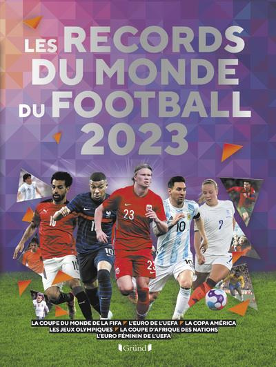 Emprunter Les records du monde du football. Edition 2023 livre