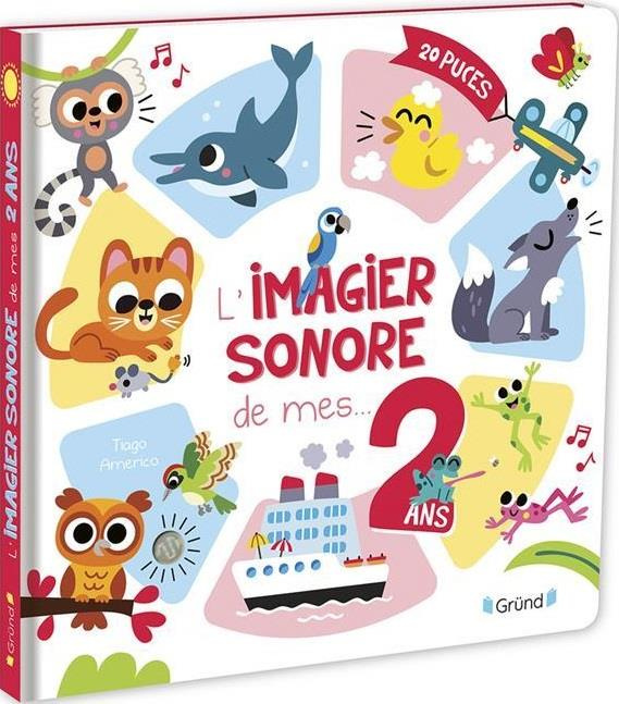 Emprunter L'imagier sonore de mes 2 ans. 20 puces livre