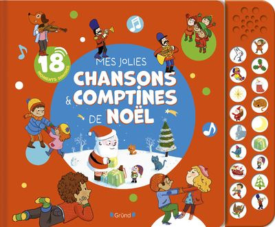 Emprunter Mes jolies chansons & comptines de Noël. 18 moments sonores livre