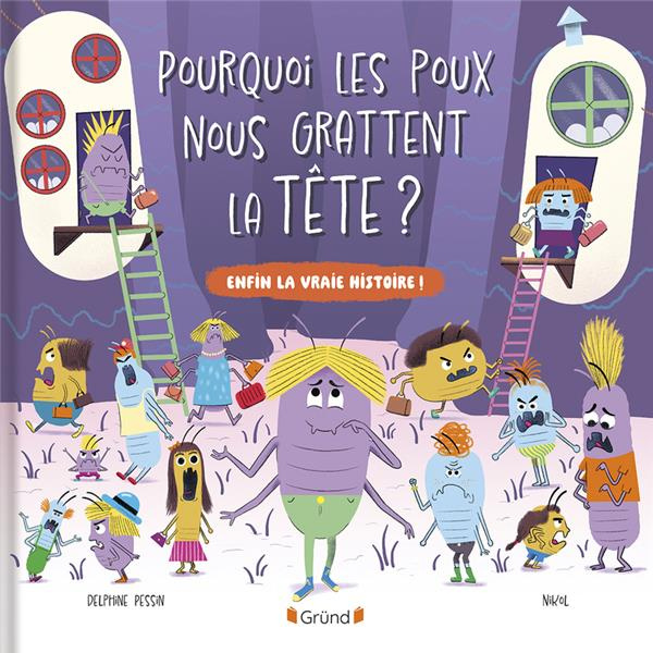 Emprunter Pourquoi les poux nous grattent la tête ? livre