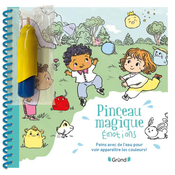 Emprunter Mes émotions. Peins avec de l'eau pour voir apparaître les couleurs ! Avec 1 pinceau magique livre
