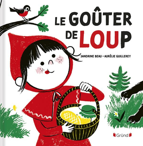 Emprunter Le goûter de Loup livre
