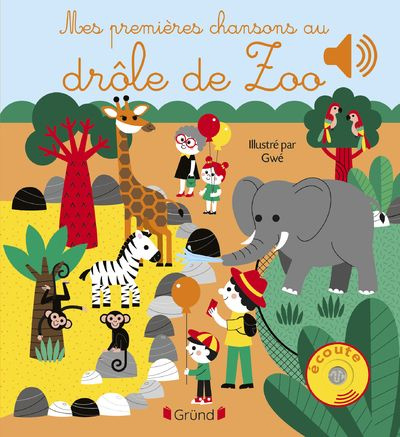 Emprunter Mes premières chansons au drôle de zoo livre