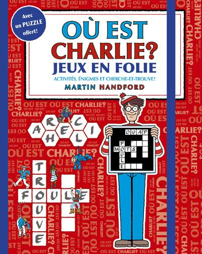 Emprunter Où est Charlie ? Jeux en folie. Activités, énigmes et cherche-et-trouve ! Avec un puzzle offert ! livre