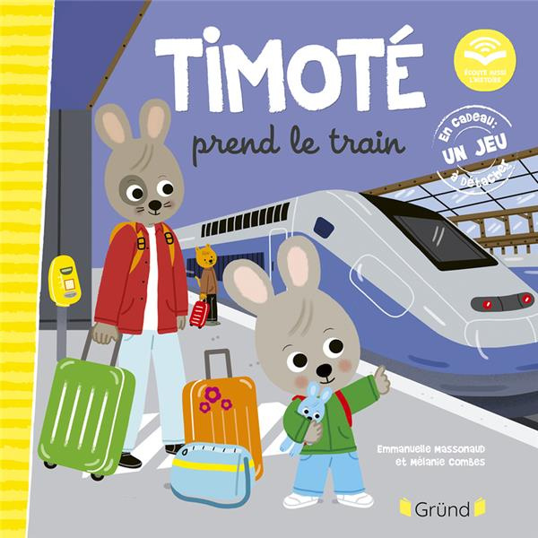 Emprunter Timoté : Timoté prend le train. Avec un jeu à détacher livre