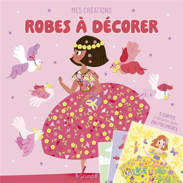Emprunter POCHETTE - ROBES A DECORER livre