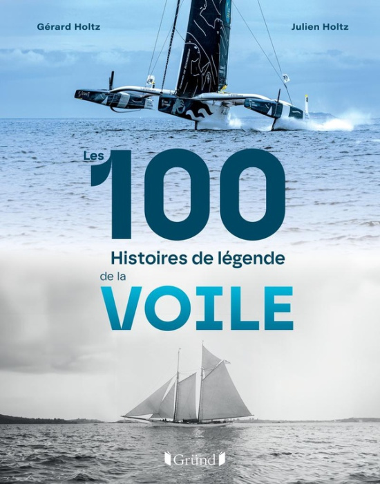 Emprunter Les 100 histoires de légende de la voile livre