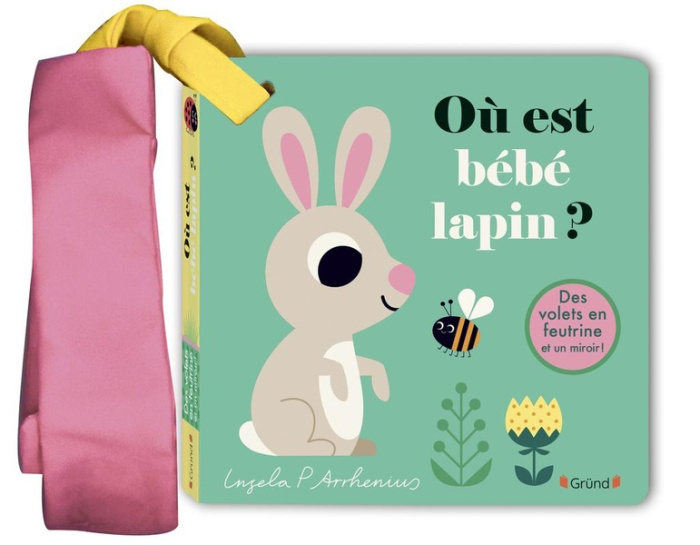 Emprunter Où est bébé lapin ? Avec des volets en feutrine et un miroir ! livre