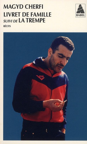 Emprunter Livret de famille suivi de La trempe livre