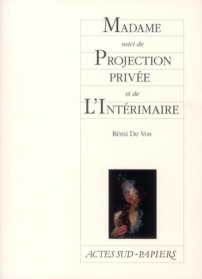 Emprunter Madame suivi de Projection privée et de L'Intérimaire livre