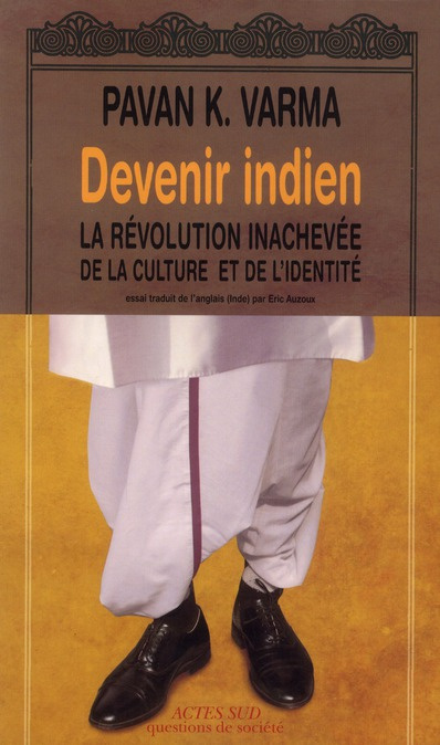 Emprunter Devenir indien. La révolution inachevée de la culture et de l'identité livre