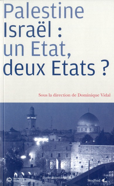 Emprunter Palestine/Israël : un Etat, deux Etats ? livre