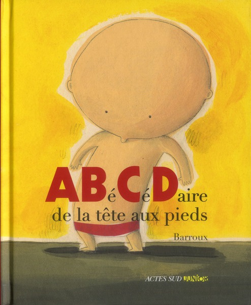 Emprunter ABéCéDaire de la tête aux pieds livre