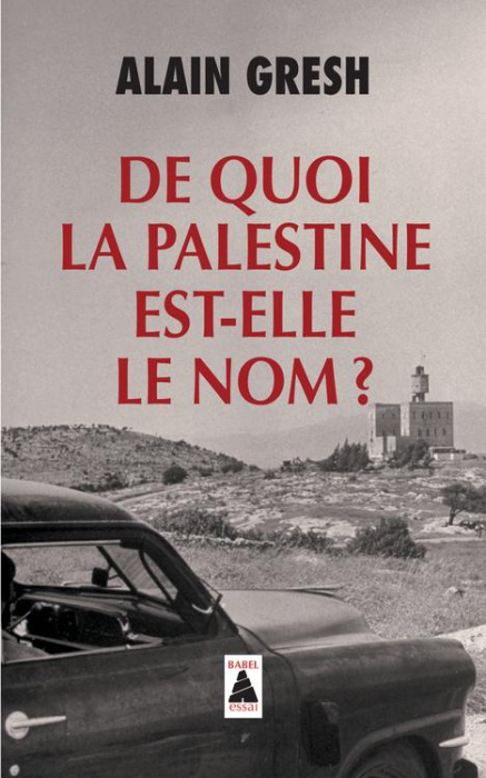 Emprunter De quoi la Palestine est-elle le nom ? livre